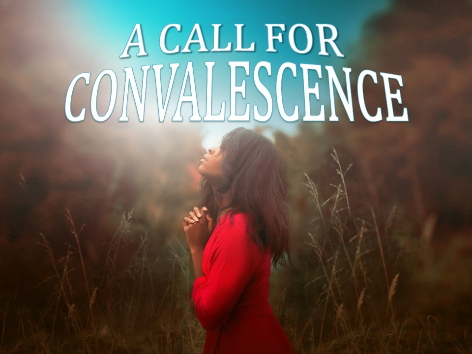 May 23rd C.O.R.E A Call For Convalescene